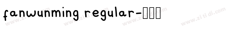 fanwunming regular字体转换